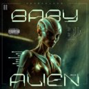 Yeypaclack - Baby Alien ()
