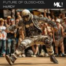 H4RDY - Future Of Oldschool ()