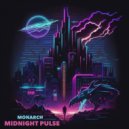Monarch - Midnight Pulse (Original Mix)