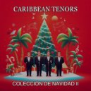 Caribbean Tenors - Navidad Contigo ()