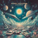 Henry Navarro - Are You With Me ()
