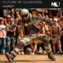 H4RDY - Future Of Oldschool ()