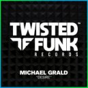 Michael Grald - Desire (Original Mix)