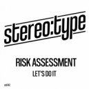 Risk Assessment - Let's Do It