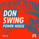 Don Swing - Power House