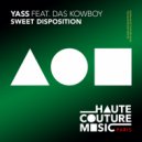 YASS, Das Kowboy - Sweet Disposition (Original Mix)
