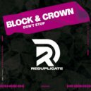 Block & Crown - Don\'t Stop (Original Mix)