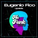 Eugenio Fico - Upside (Original Mix)