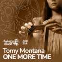Tomy Montana - One More Time