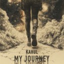 Kahul - My Journey ()