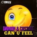 Damon & Castore - Can U Feel (Short Mix)