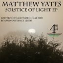 Matthew Yates - Solstice Of Light (Original Mix)