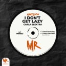 Carla Elektra - I Don\'t Get Lazy (nevvA Remix)