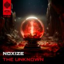 Noxize - The Unknown (Original Mix)