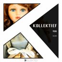 Kollektief - You (Original Mix)
