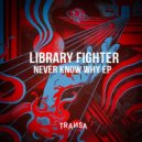 Library Fighter - I Got Soul