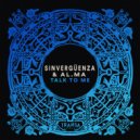 Sinverguenza, Al.Ma - Talk To Me (Original Mix)