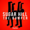 Sugar Hill - The Bumper