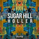Sugar Hill - Holler