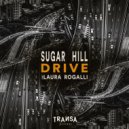 Laura Rogalli & Sugar Hill - Drive (Extended Mix)
