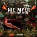Nie Myer - The Secret Bossa (Original Mix)