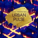 Ella Thornton - Urban Pulse ()