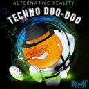 Alternative Reality - Techno Doo-Doo ()