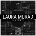 Laura Murad - Haters (Original Mix)