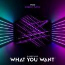 Bloody Good - What You Want (Original Mix)