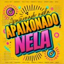 Paulo Pires & Diego & Ray & Bárbara Labres & GREGO & Humberto & Ronaldo & US Agroboy & ÉaBest - Apaixonado Nela ()