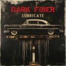 Dark Fiber - Feel It! Believe It! ()
