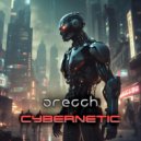 Orecch - Cybernetic (Original Mix)