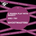 GhostMasters - And I Try (Club Mix)