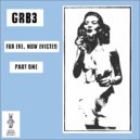 GRB3 - Rapture and Locomotion