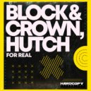 Block & Crown - For Real (Original Mix)