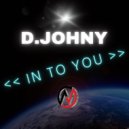 D. Johny - In To You (Extended Mix)