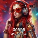 Roby B - My Groove