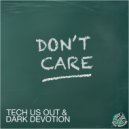 Tech Us Out & Dark Devotion - At Ease (Original Mix)