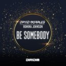 David Morales, Romina Johnson - BE SOMEBODY (Kenny Carpenter Remix)