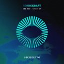 Sonickraft - One Way Ticket (Extended Mix)