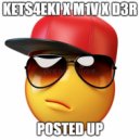 d3r & kets4eki & m1v & yungwilku - posted up (feat. yungwilku) ()