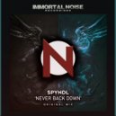 Spyndl - Never Back Down (Original Mix)