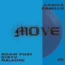 Adam Port, Keinemusik, Camila Cabello, Orso, Stryv, Malachiii - Move