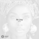 M-Jay - Maa (Original Mix)