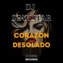 Dj Soulstar - Corazon Desolado (Original Mix)