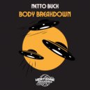 Netto Buck - Body Breakdown (Original Mix)