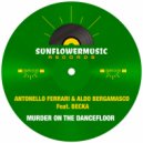 Antonello Ferrari & Aldo Bergamasco Ft. Becka - Murder On The Dancefloor (Antonello Ferrari & Aldo Bergamasco Club Mx)