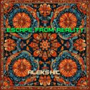 Aleks Hit - Escape From Reality ()
