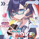 SoLush, Karmadylo, Oweo, StarlingEDM, MG5902 & Vincenz - Your Love (MG5902 & Vincenz Remix) (Instrumental Ver.)