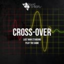 Cross-Over - Play The Game